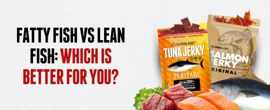 Fatty Fish vs Lean Fish: Which Is Better for You?