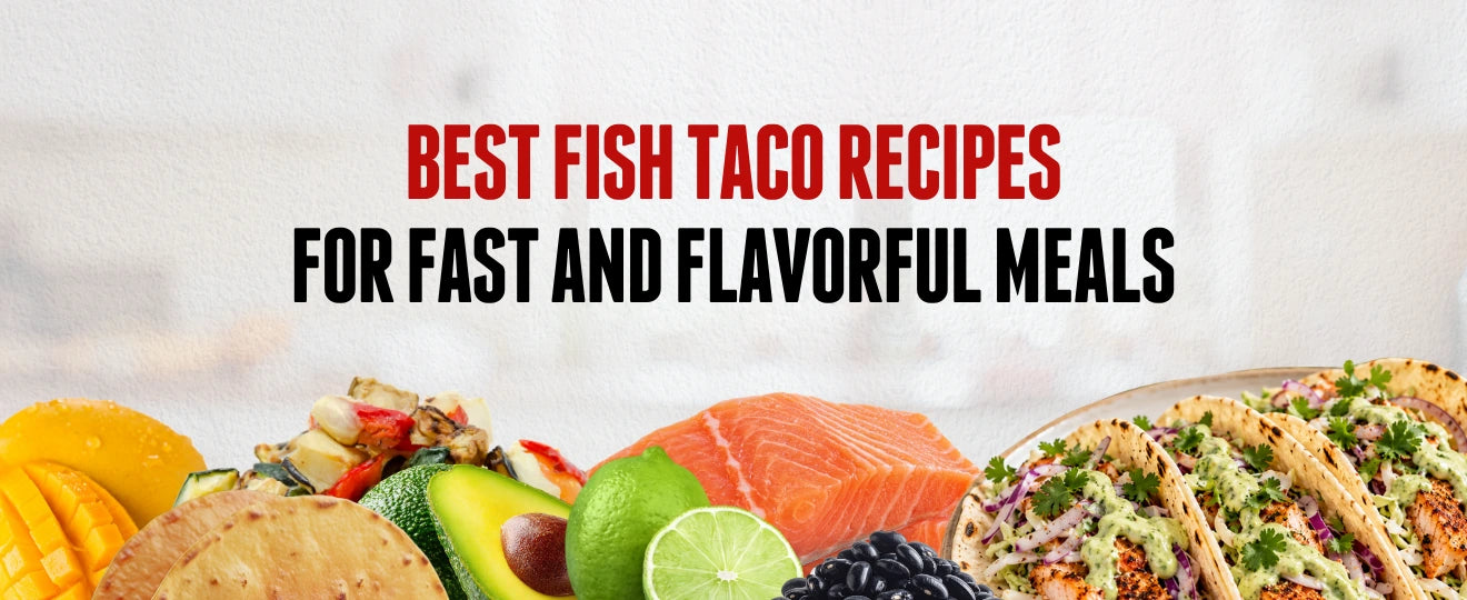 Best Fish Tacos Recipes for Fast and Flavorful Meals