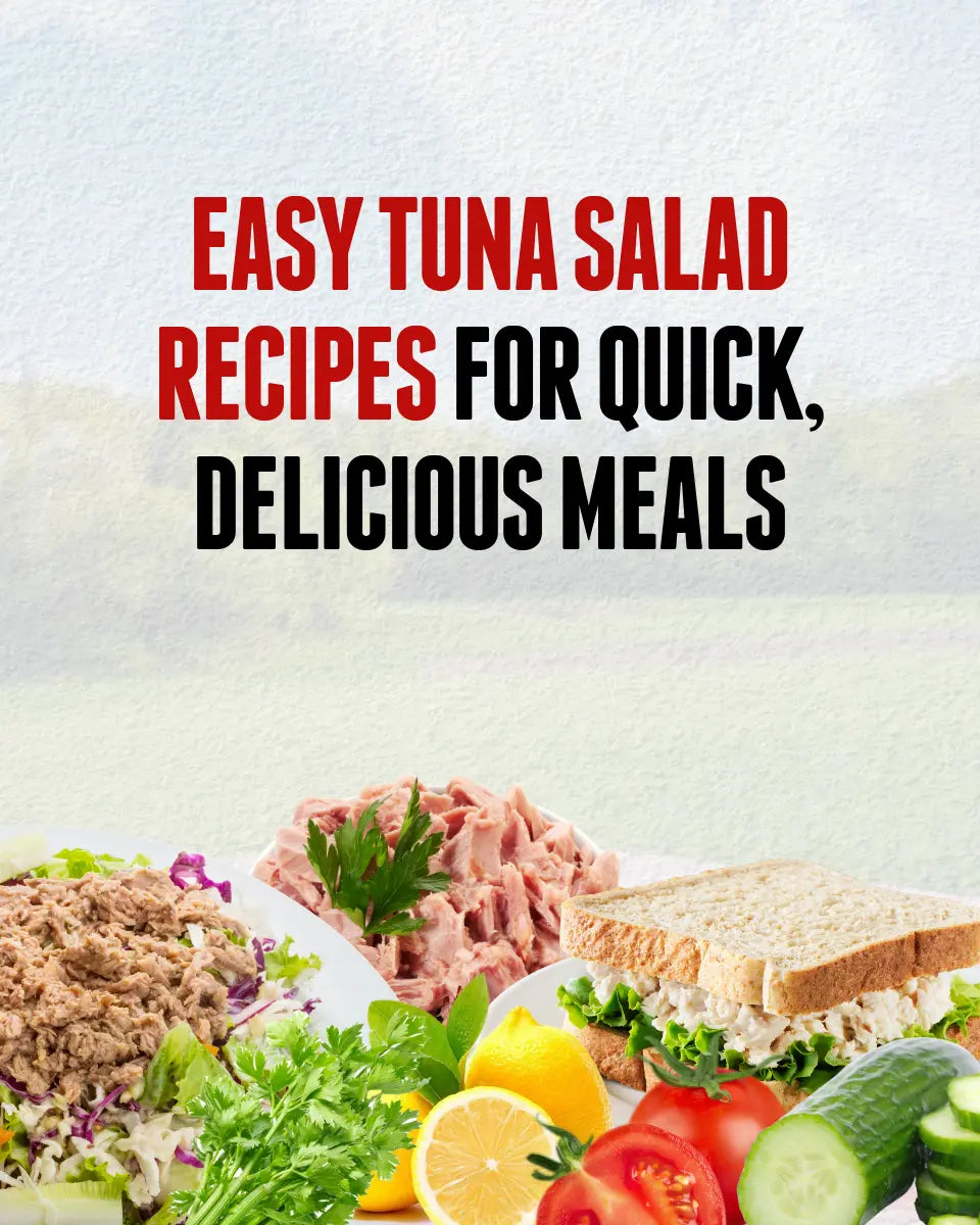 Easy Tuna Salad Recipes for Quick, Delicious Meals