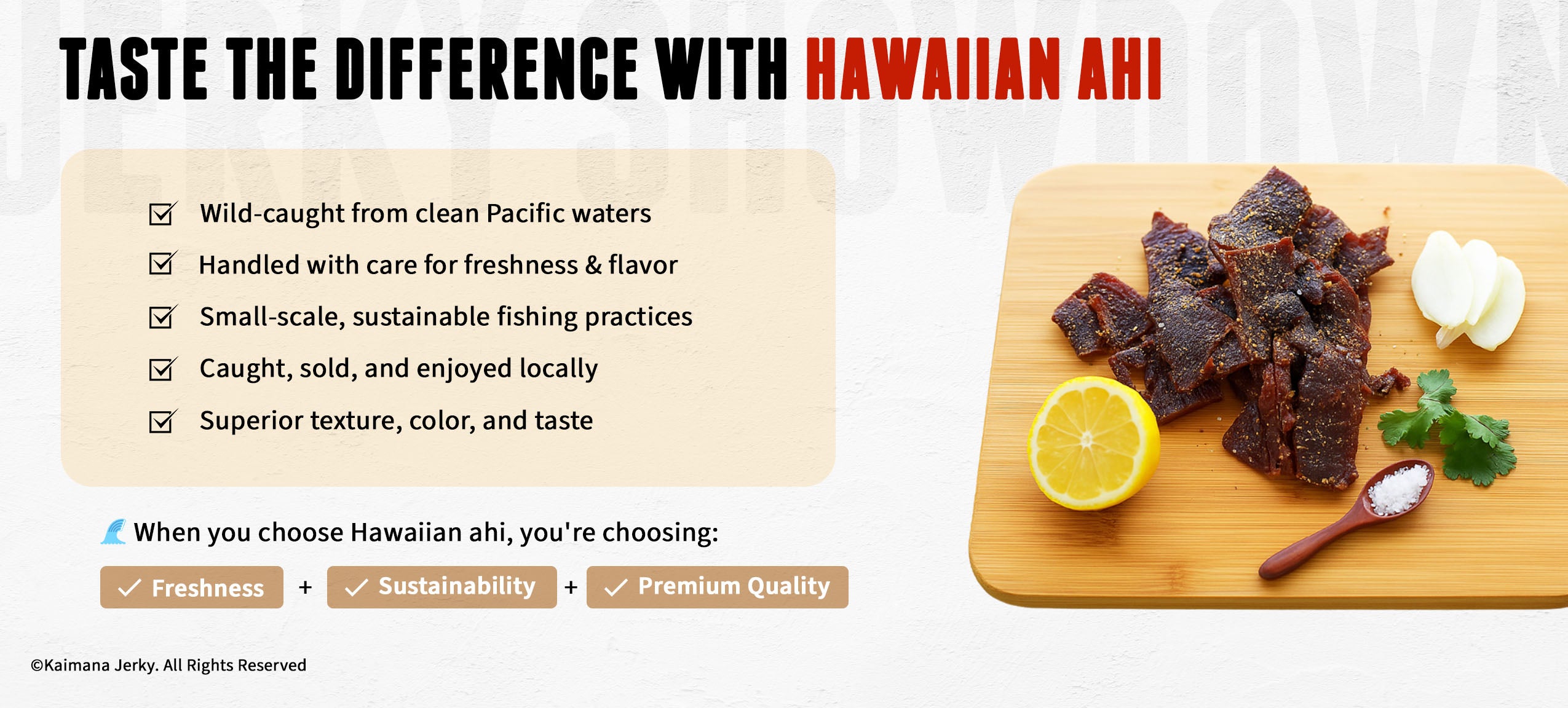 Taste the difference with Hawaiian Ahi